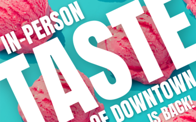 Taste of Downtown Goes Live Once Again