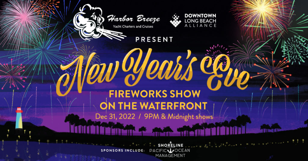 New Years Eve Guide 2021 Downtown Long Beach Alliance