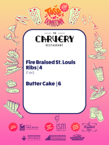Promotional poster for Taste of Downtown featuring The Carvery Restaurant: Fire Braised St. Louis Ribs | 4 (1 pc) and Butter Cake | 6 with sponsor logos around the border.