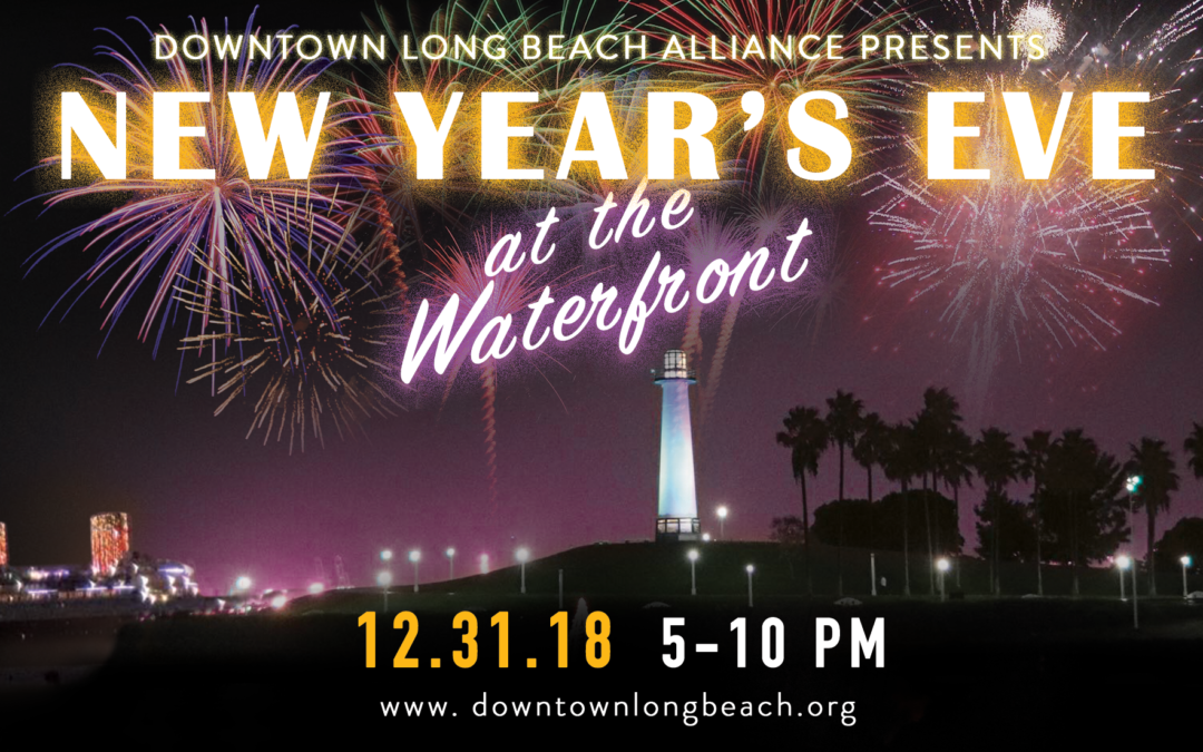 Press Release: Ring In The New Year In Downtown Long Beach