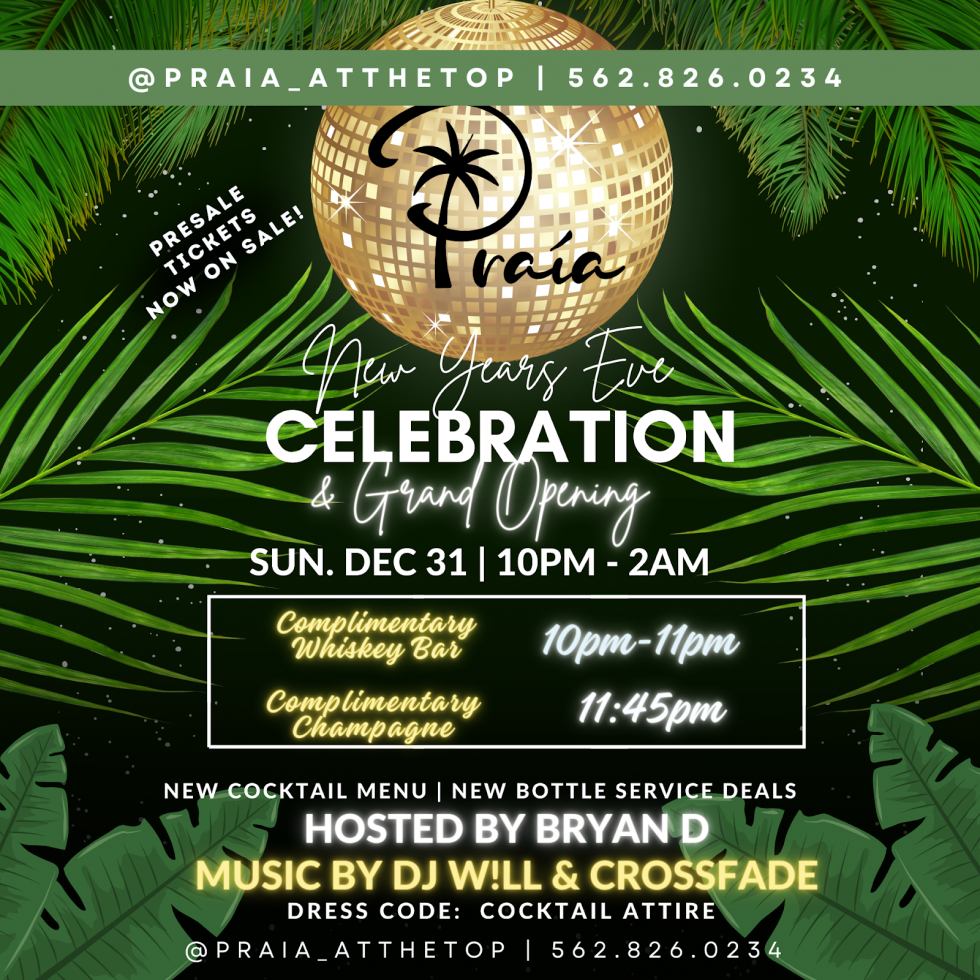 Praia New Year’s Eve Celebration & Grand Opening Downtown Long Beach