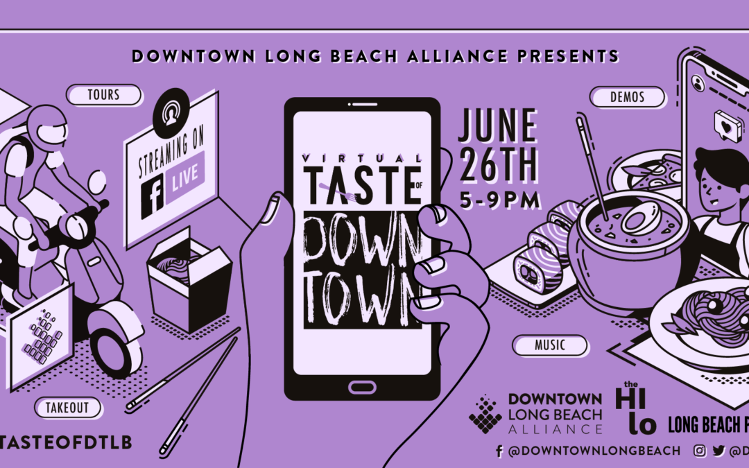 Press Release: Second Virtual Taste of Downtown to Take Place June 26