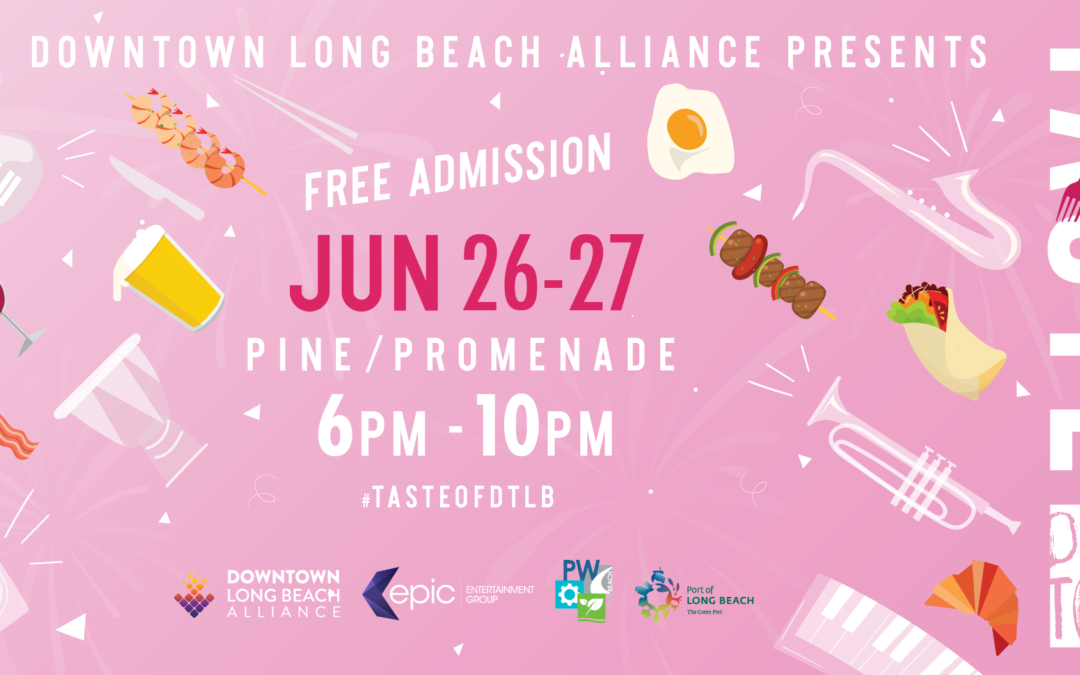 Media Alert: Taste of Downtown Returns to Pine Avenue and The Promenade
