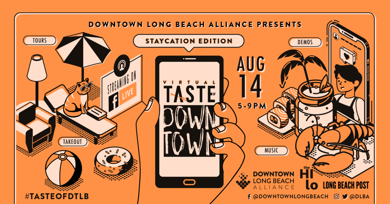 Virtual Taste of Downtown Staycation Edition Downtown Long Beach