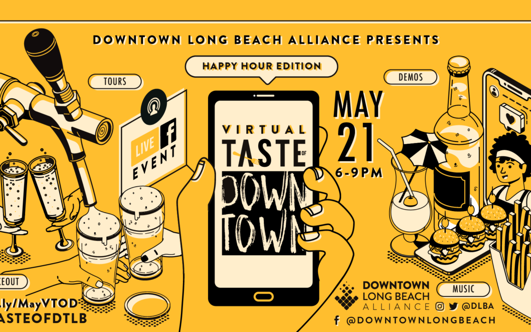 Taste of Downtown Goes Virtual Happy Hour