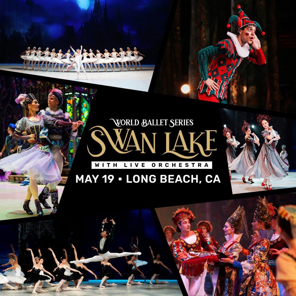 World Ballet Series Swan Lake Downtown Long Beach Alliance