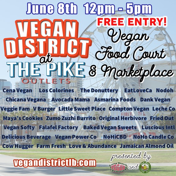 Vegan District at The Pike | Downtown Long Beach Alliance